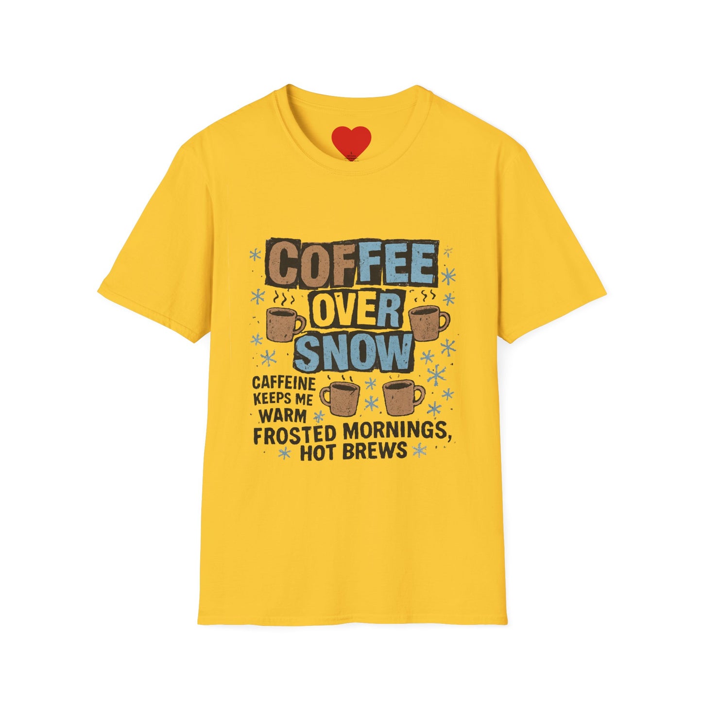Copy of Fueled by Coffee & Chaos β Funny Unisex T-Shirt