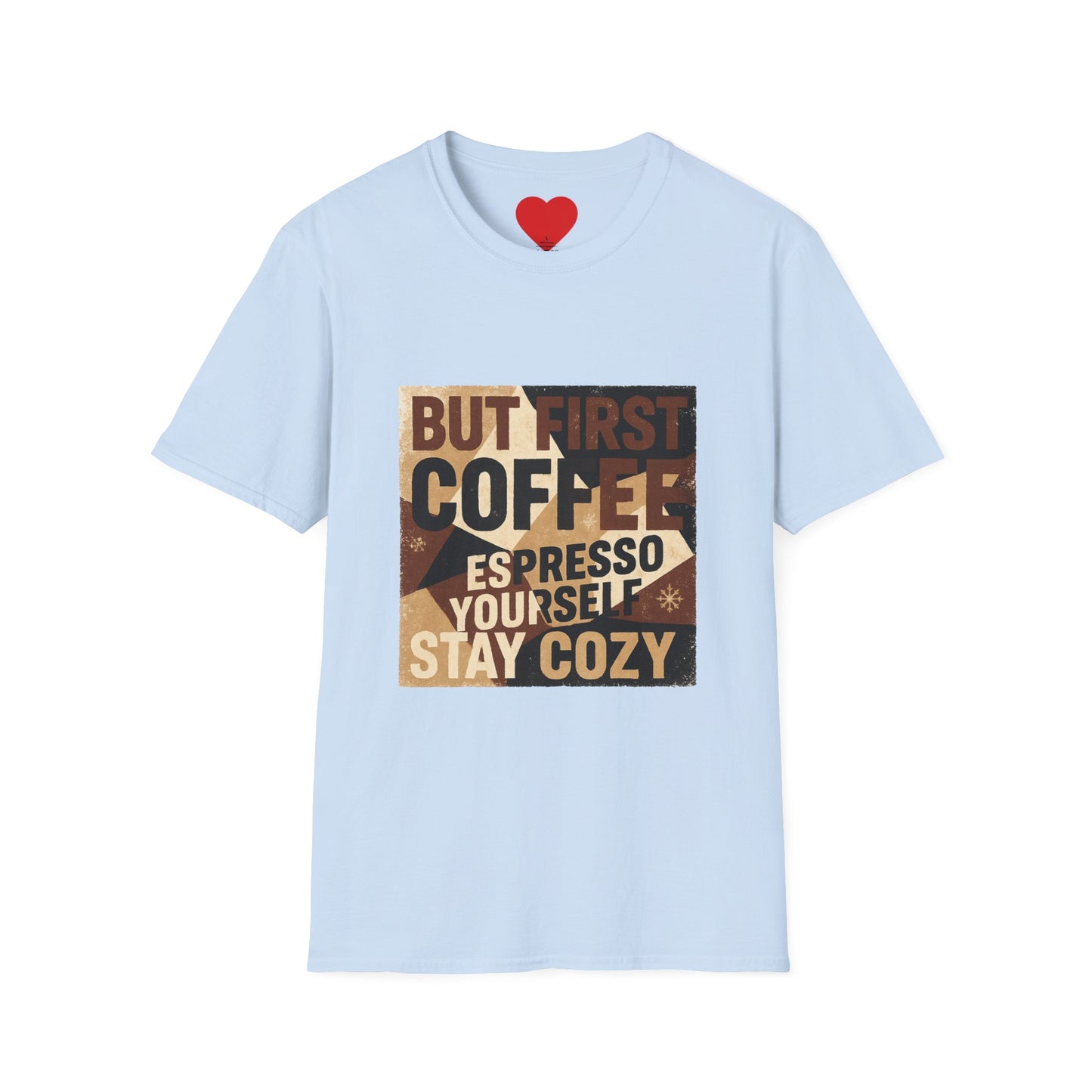Copy of Fueled by Coffee & Chaos β Funny Unisex T-Shirt