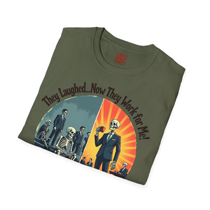 They Laughed, Now They Work for Me | Coffee Boss Skeleton Tee