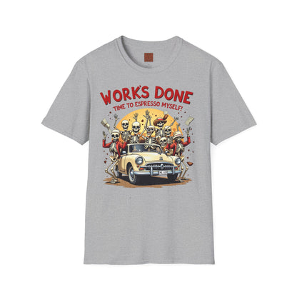 Work’s Done, Time to Espresso Myself | Weekend Coffee Skeleton Tee