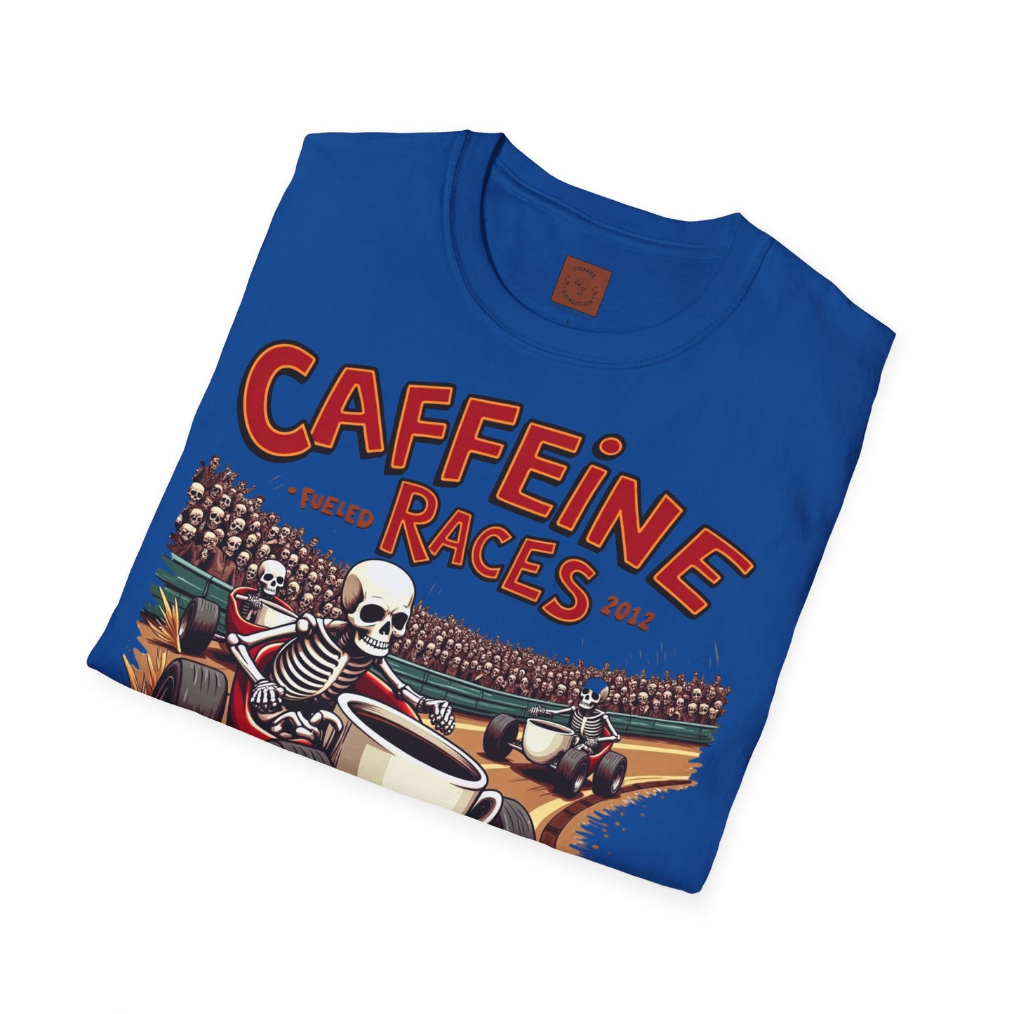 Caffeine Races | Fueled by Coffee & Chaos Tee