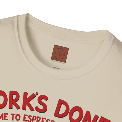 Work’s Done, Time to Espresso Myself | Weekend Coffee Skeleton Tee