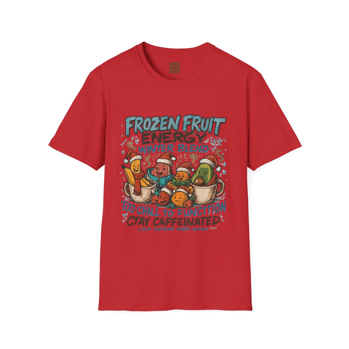Frozen Fruit Energy | Funny Winter Coffee Lover Unisex T-Shirt