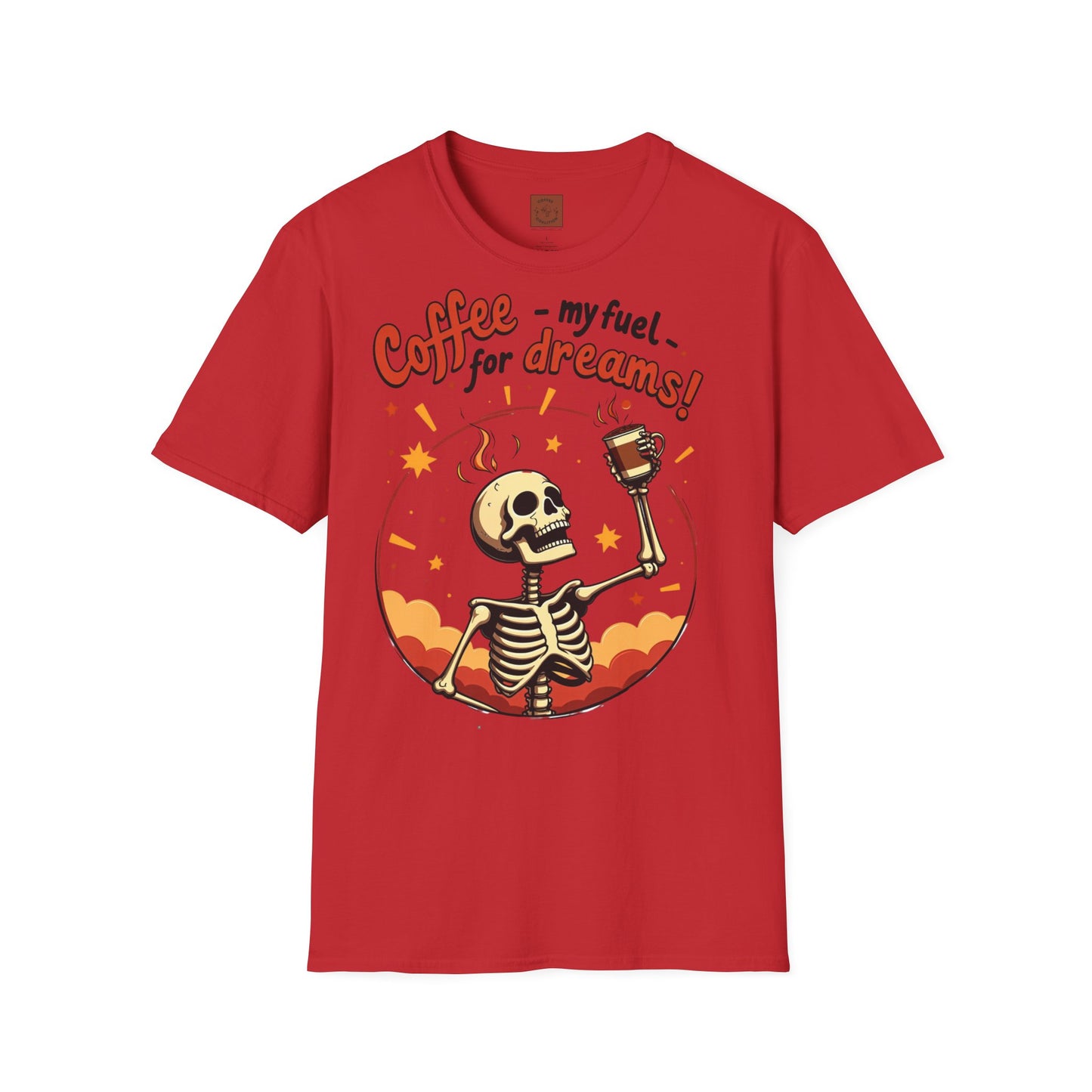 Coffee — My Fuel for Dreams | Caffeinated Ambition Skeleton Tee