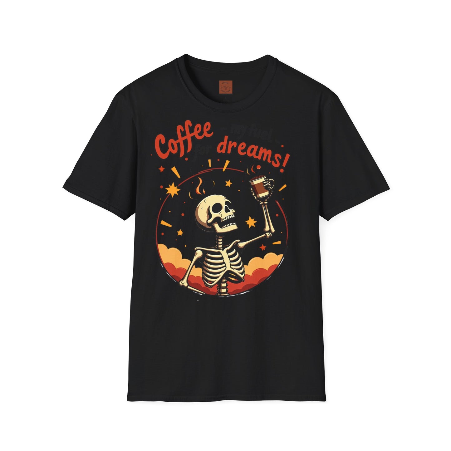 Coffee — My Fuel for Dreams | Caffeinated Ambition Skeleton Tee