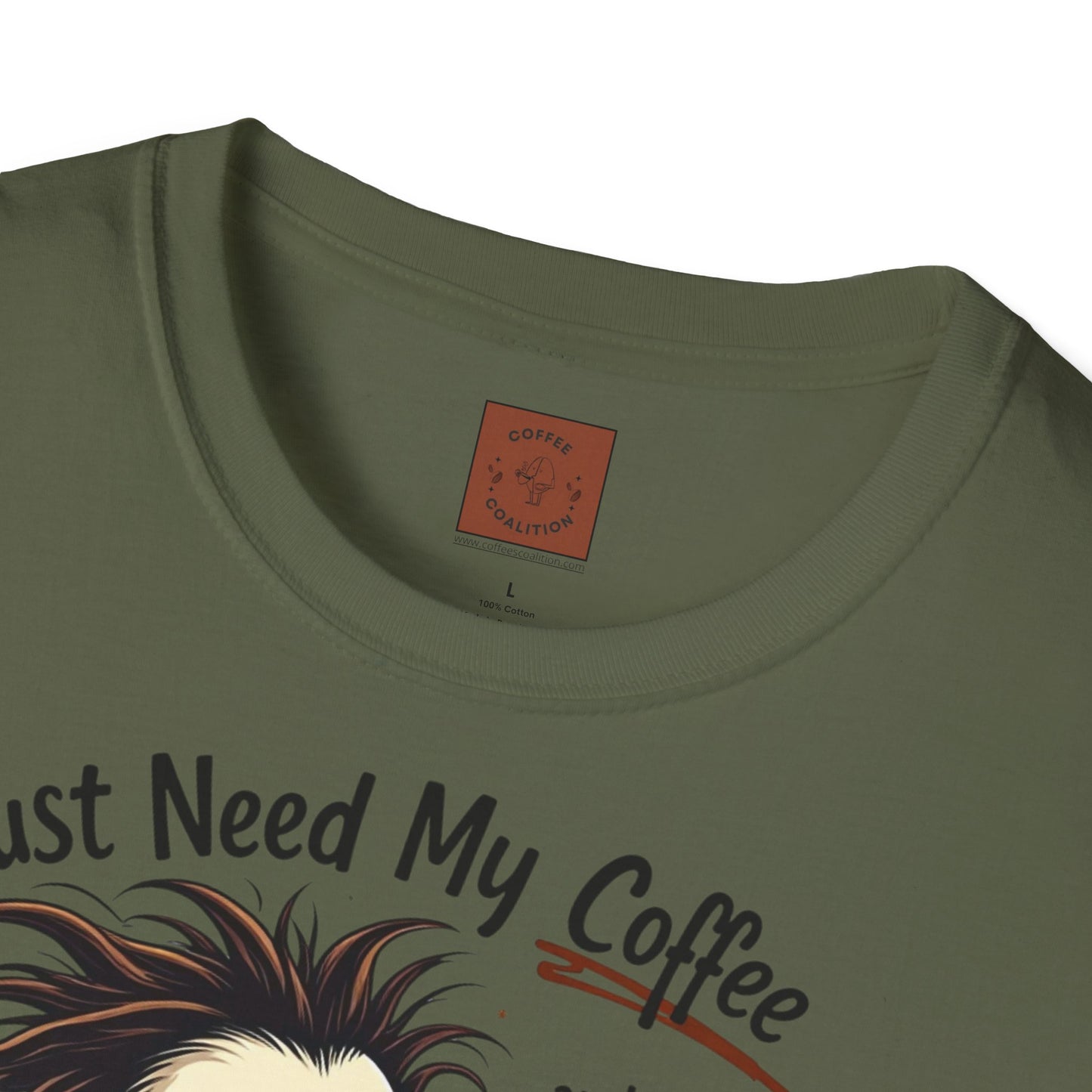 Just Need My Coffee (and Maybe a Hairbrush!) Tee