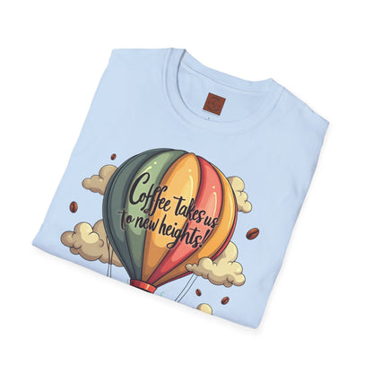Coffee Takes Us to New Heights Tee