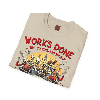Work’s Done, Time to Espresso Myself | Weekend Coffee Skeleton Tee