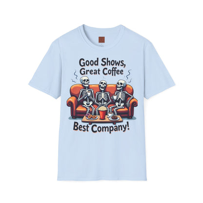 Good Shows, Great Coffee, Best Vibes | Skeleton Chill Crew Tee