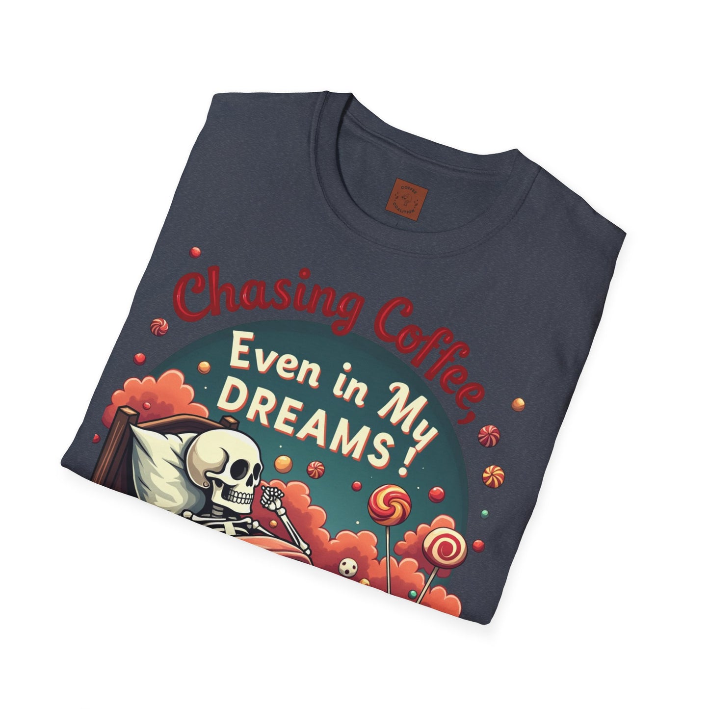 Chasing Coffee Even in My Dreams | Sleepy Skeleton Tee