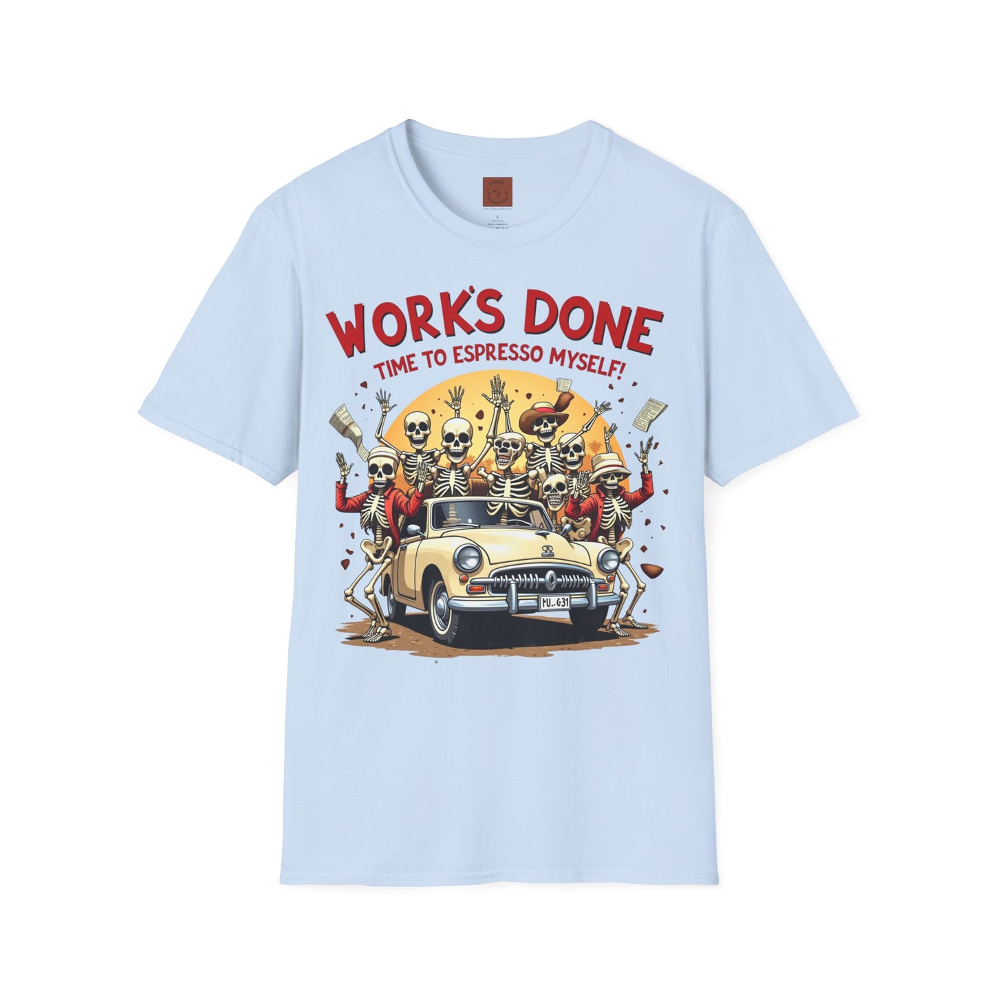 Work’s Done, Time to Espresso Myself | Weekend Coffee Skeleton Tee