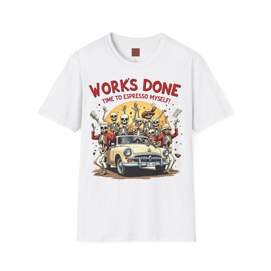 Work’s Done, Time to Espresso Myself | Weekend Coffee Skeleton Tee