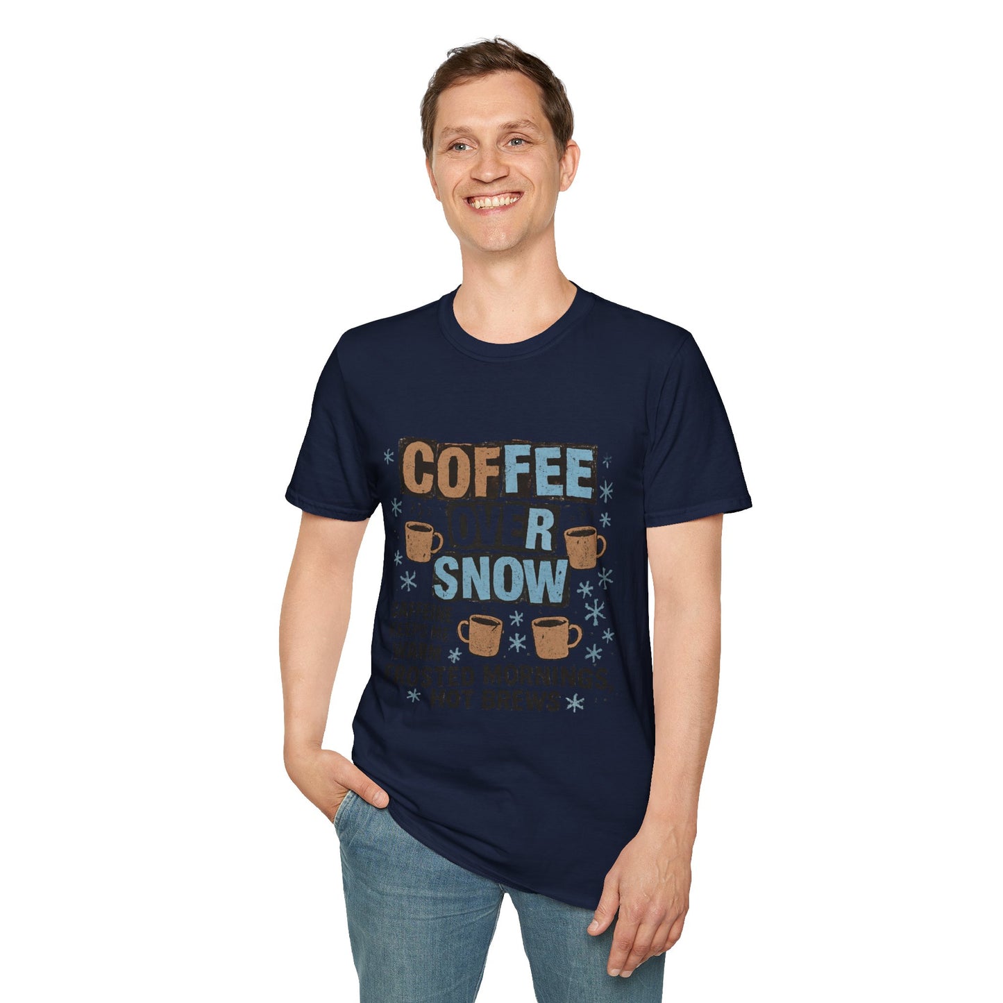Coffee Over Snow | Cozy Winter Coffee Lover Unisex T-Shirt
