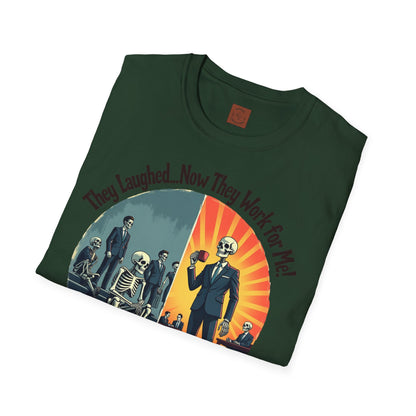 They Laughed, Now They Work for Me | Coffee Boss Skeleton Tee