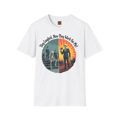 They Laughed, Now They Work for Me | Coffee Boss Skeleton Tee