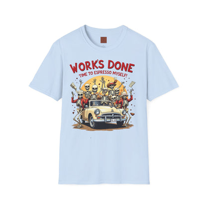 Work’s Done, Time to Espresso Myself | Weekend Coffee Skeleton Tee