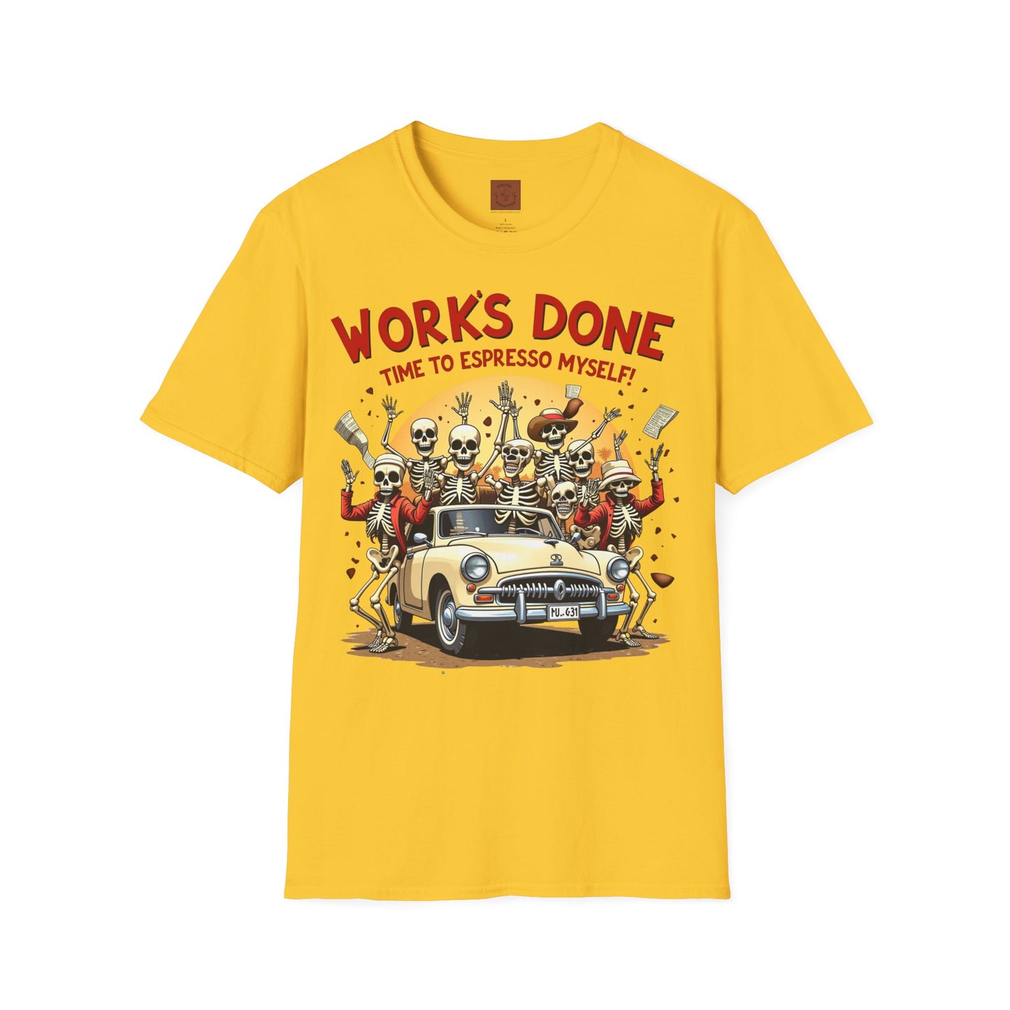 Work’s Done, Time to Espresso Myself | Weekend Coffee Skeleton Tee