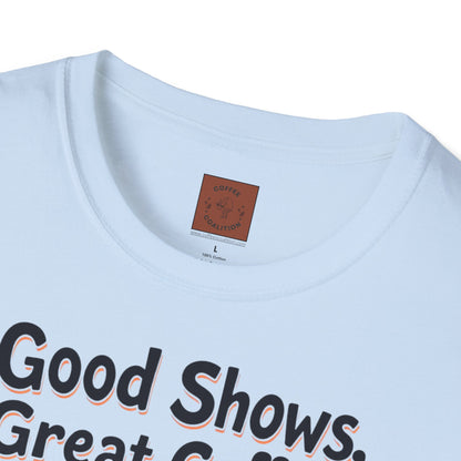 Good Shows, Great Coffee, Best Vibes | Skeleton Chill Crew Tee