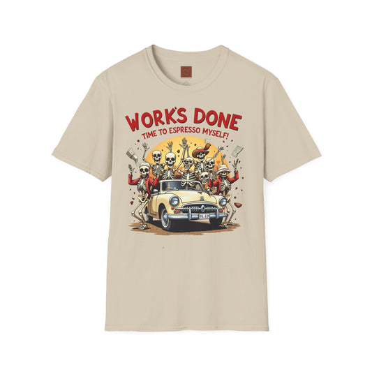 Work’s Done, Time to Espresso Myself | Weekend Coffee Skeleton Tee