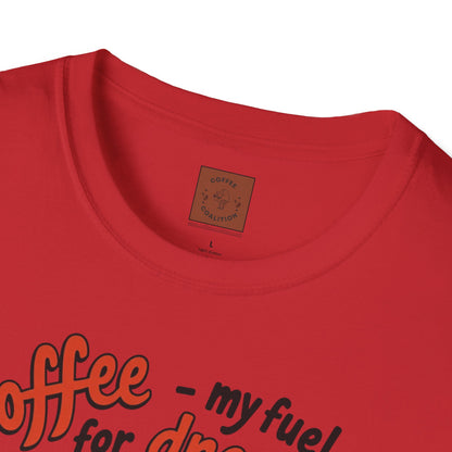 Coffee — My Fuel for Dreams | Caffeinated Ambition Skeleton Tee