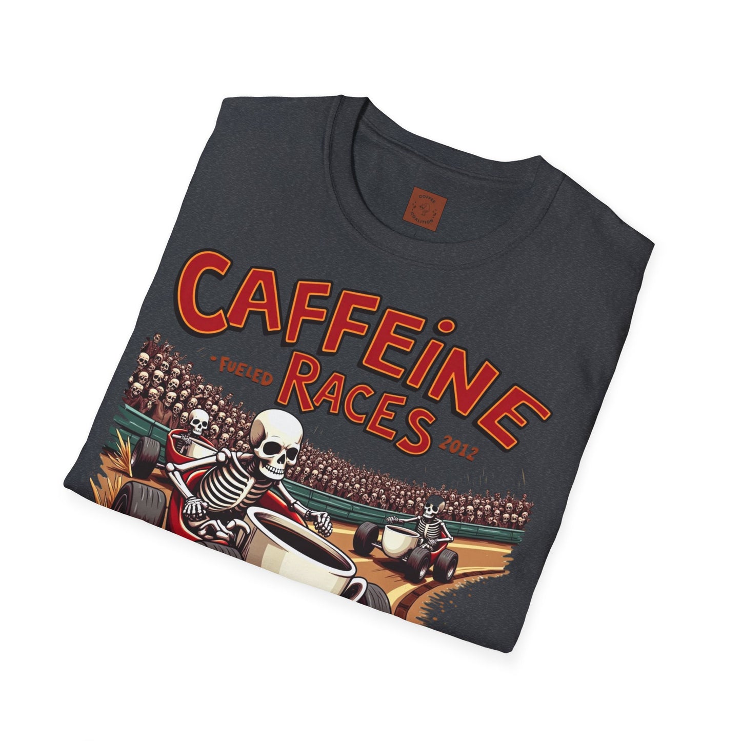 Caffeine Races | Fueled by Coffee & Chaos Tee