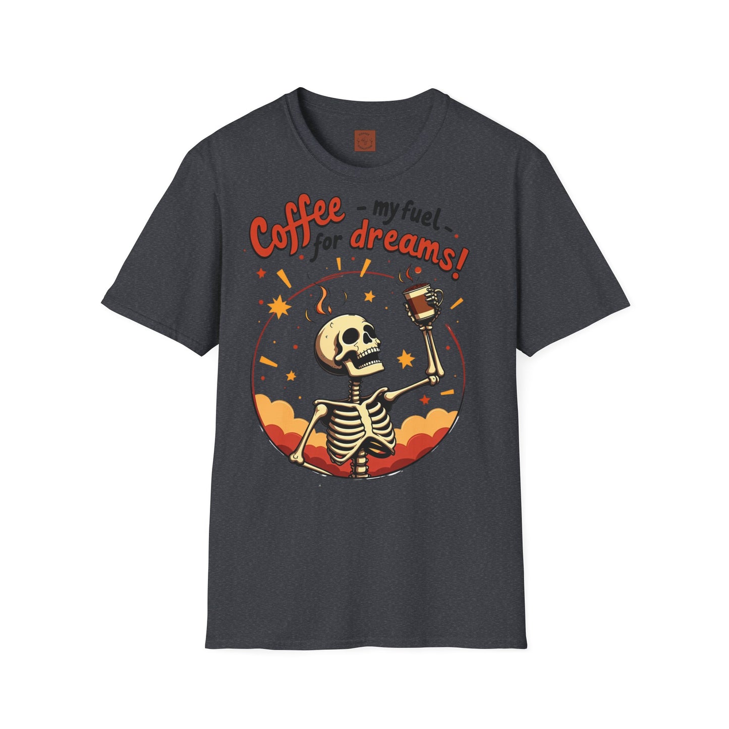 Coffee — My Fuel for Dreams | Caffeinated Ambition Skeleton Tee