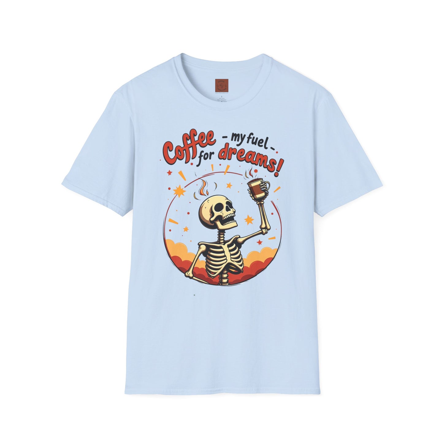 Coffee — My Fuel for Dreams | Caffeinated Ambition Skeleton Tee