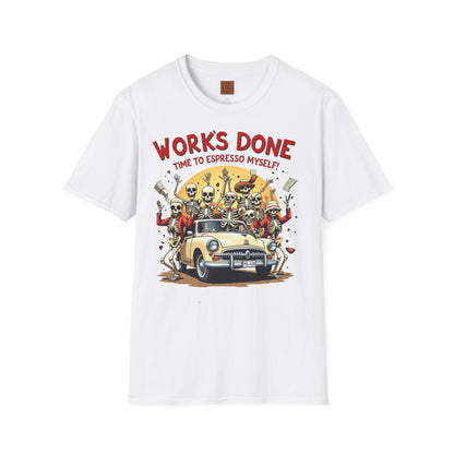 Work’s Done, Time to Espresso Myself | Weekend Coffee Skeleton Tee