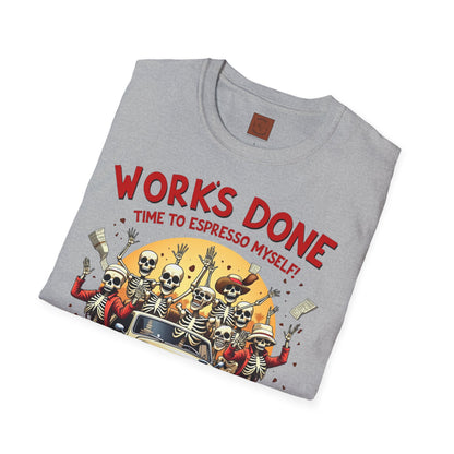Work’s Done, Time to Espresso Myself | Weekend Coffee Skeleton Tee