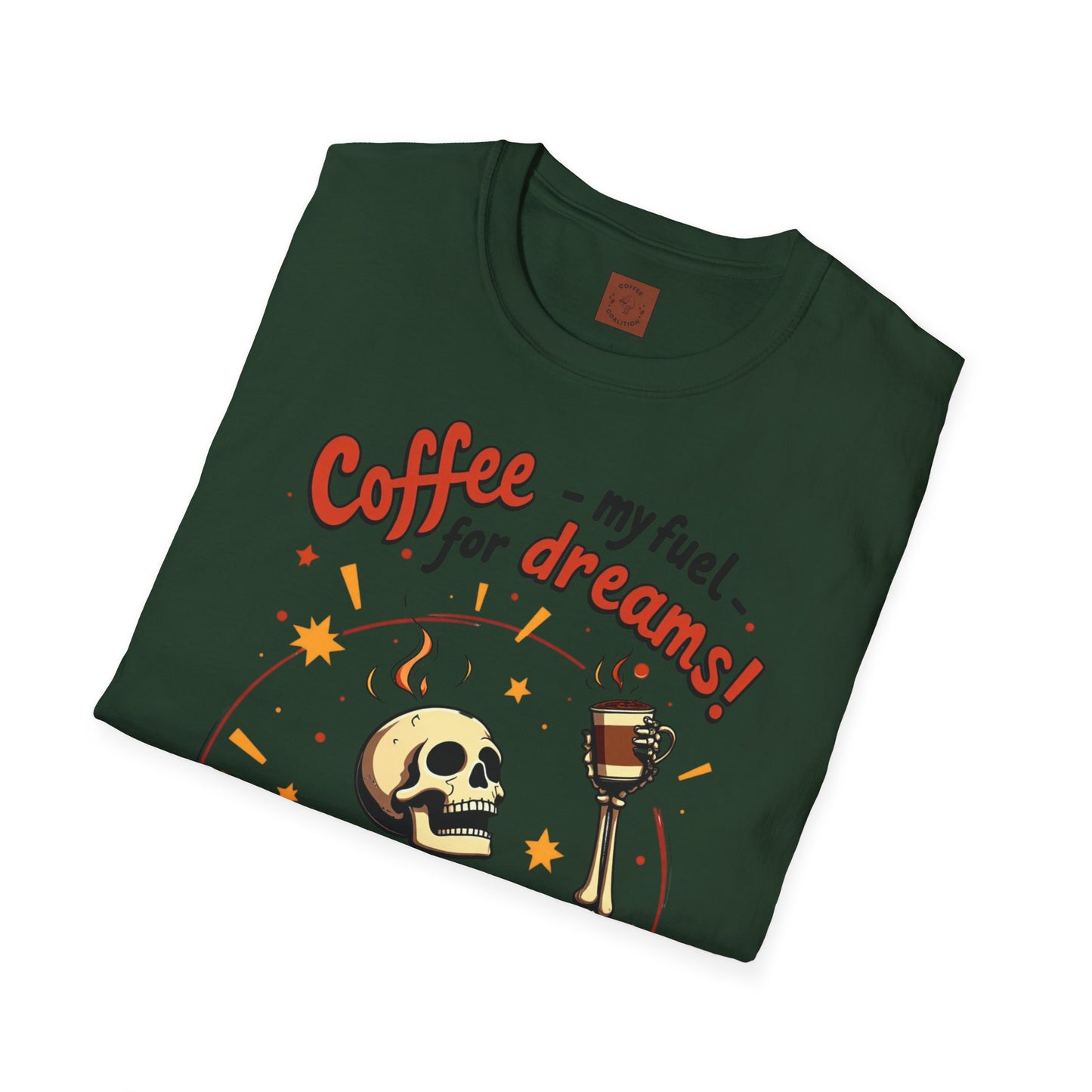 Coffee — My Fuel for Dreams | Caffeinated Ambition Skeleton Tee