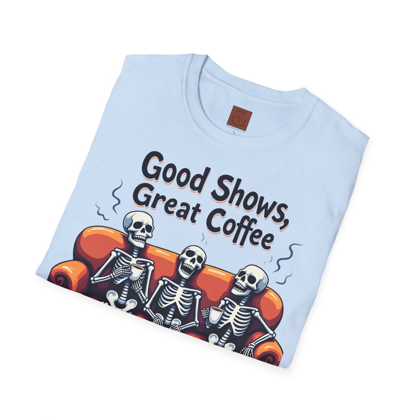 Good Shows, Great Coffee, Best Vibes | Skeleton Chill Crew Tee