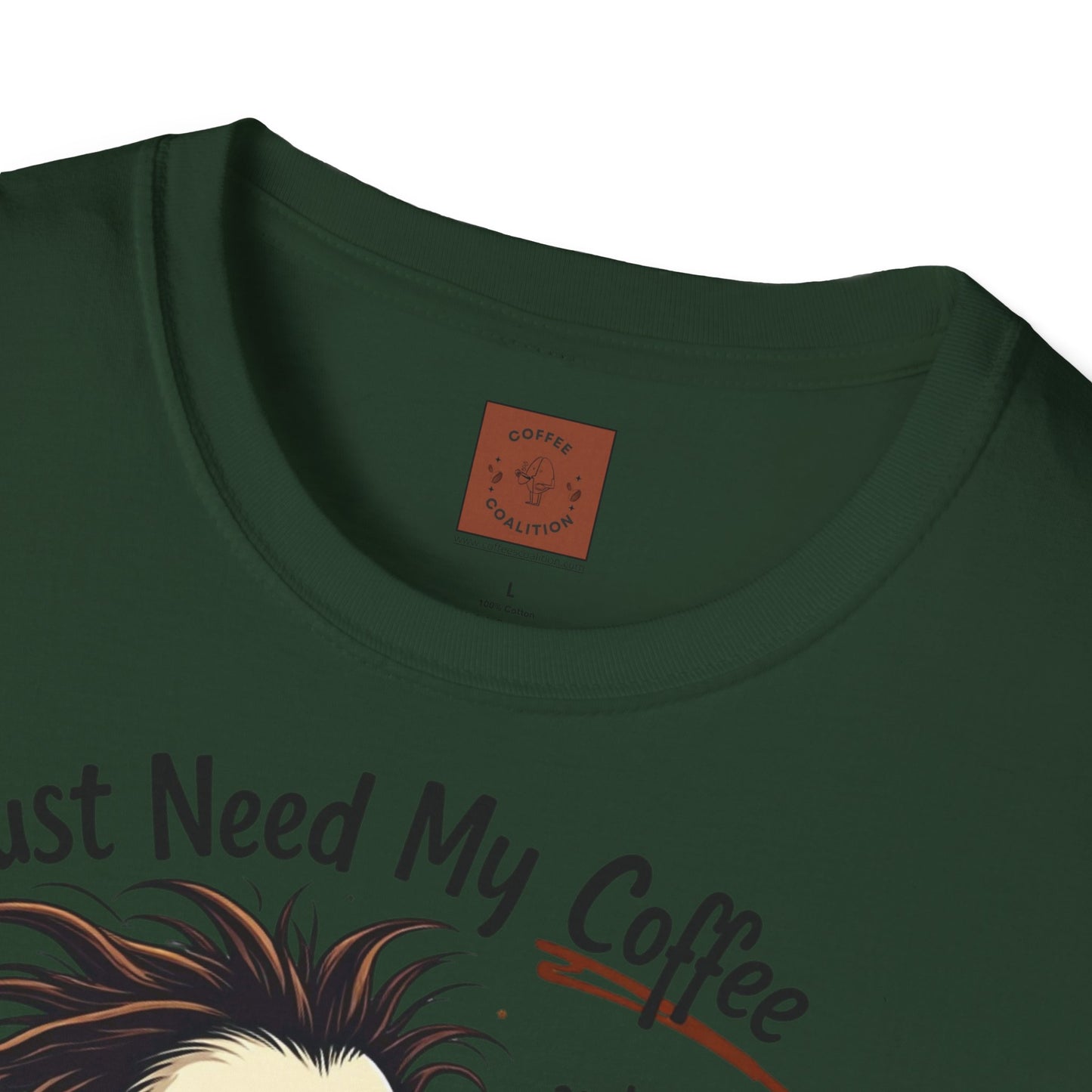 Just Need My Coffee (and Maybe a Hairbrush!) Tee