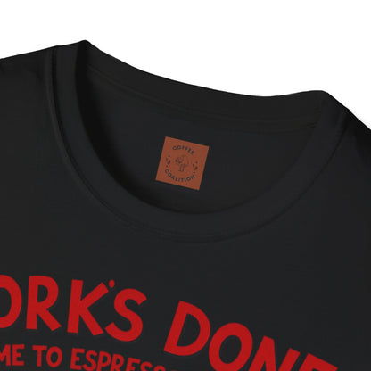 Work’s Done, Time to Espresso Myself | Weekend Coffee Skeleton Tee