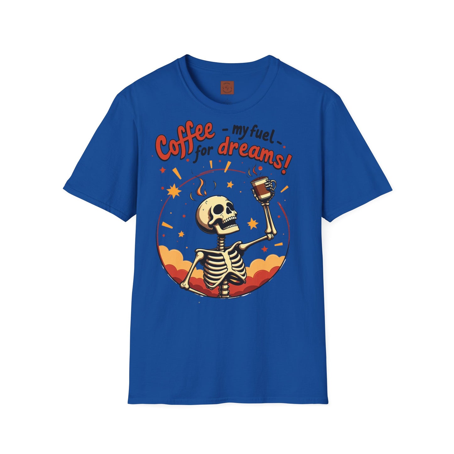 Coffee — My Fuel for Dreams | Caffeinated Ambition Skeleton Tee