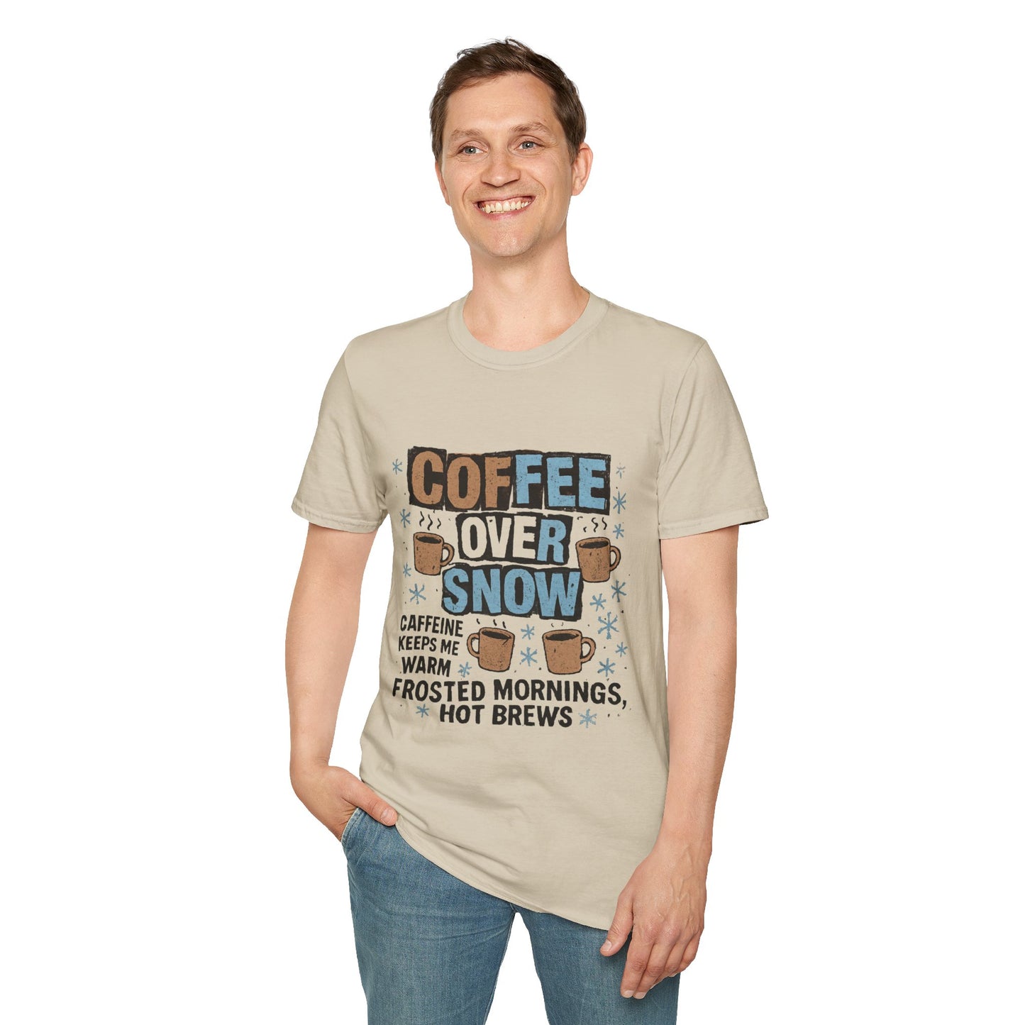 Coffee Over Snow | Cozy Winter Coffee Lover Unisex T-Shirt