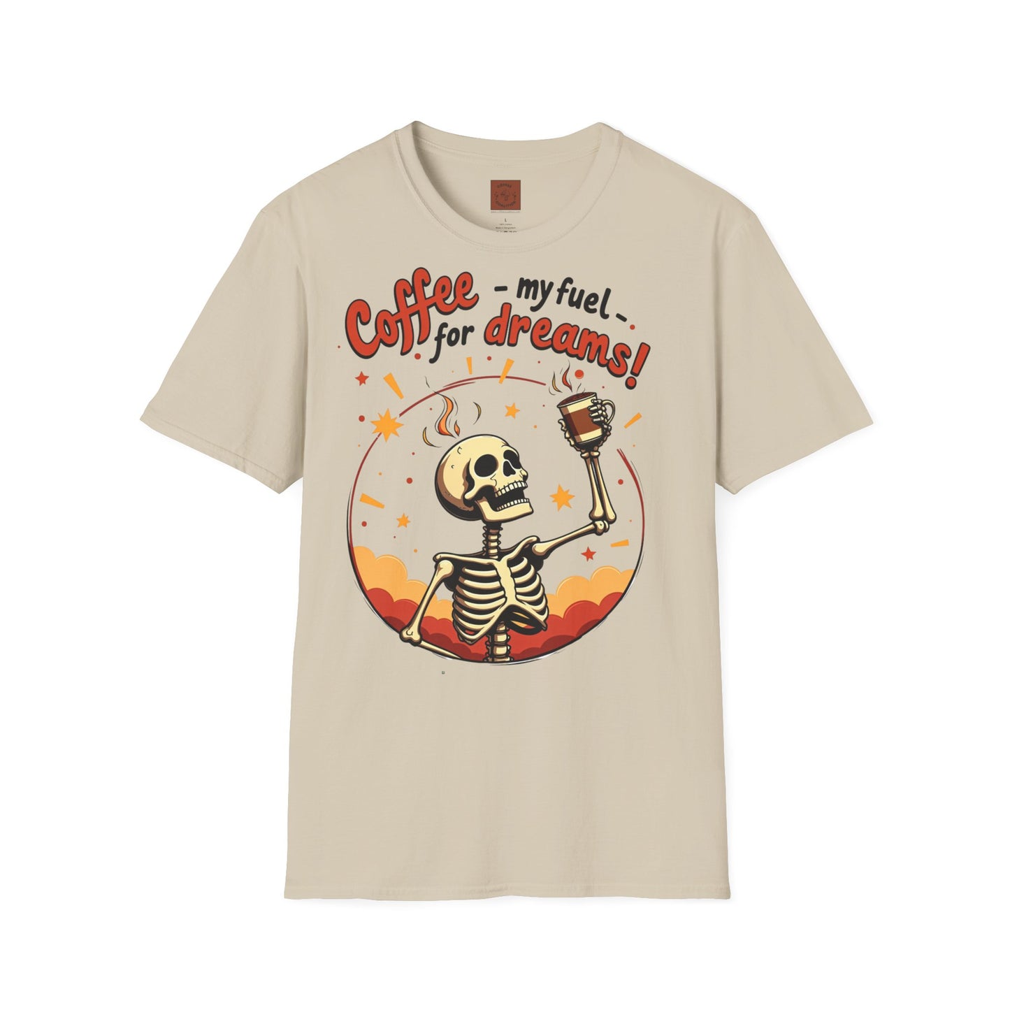 Coffee — My Fuel for Dreams | Caffeinated Ambition Skeleton Tee