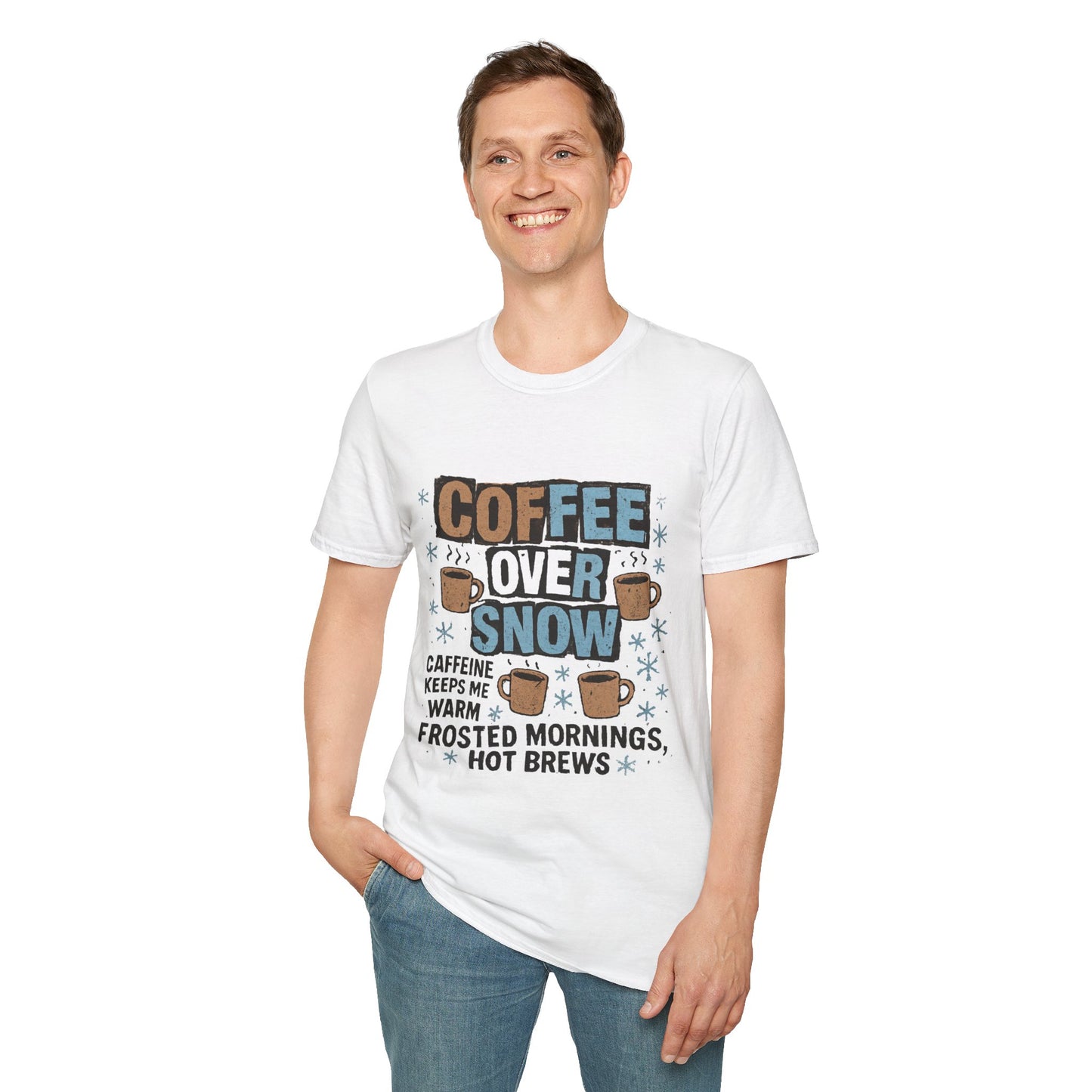 Coffee Over Snow | Cozy Winter Coffee Lover Unisex T-Shirt