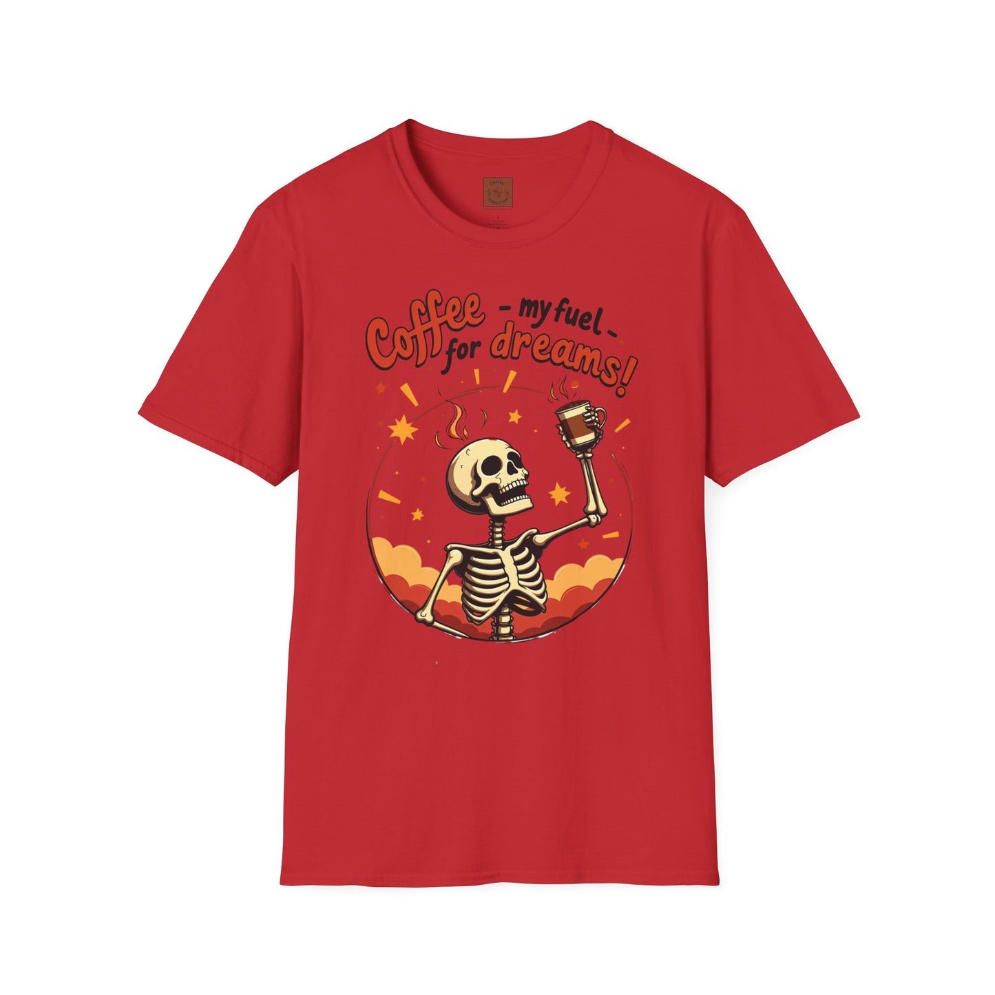 Coffee — My Fuel for Dreams | Caffeinated Ambition Skeleton Tee