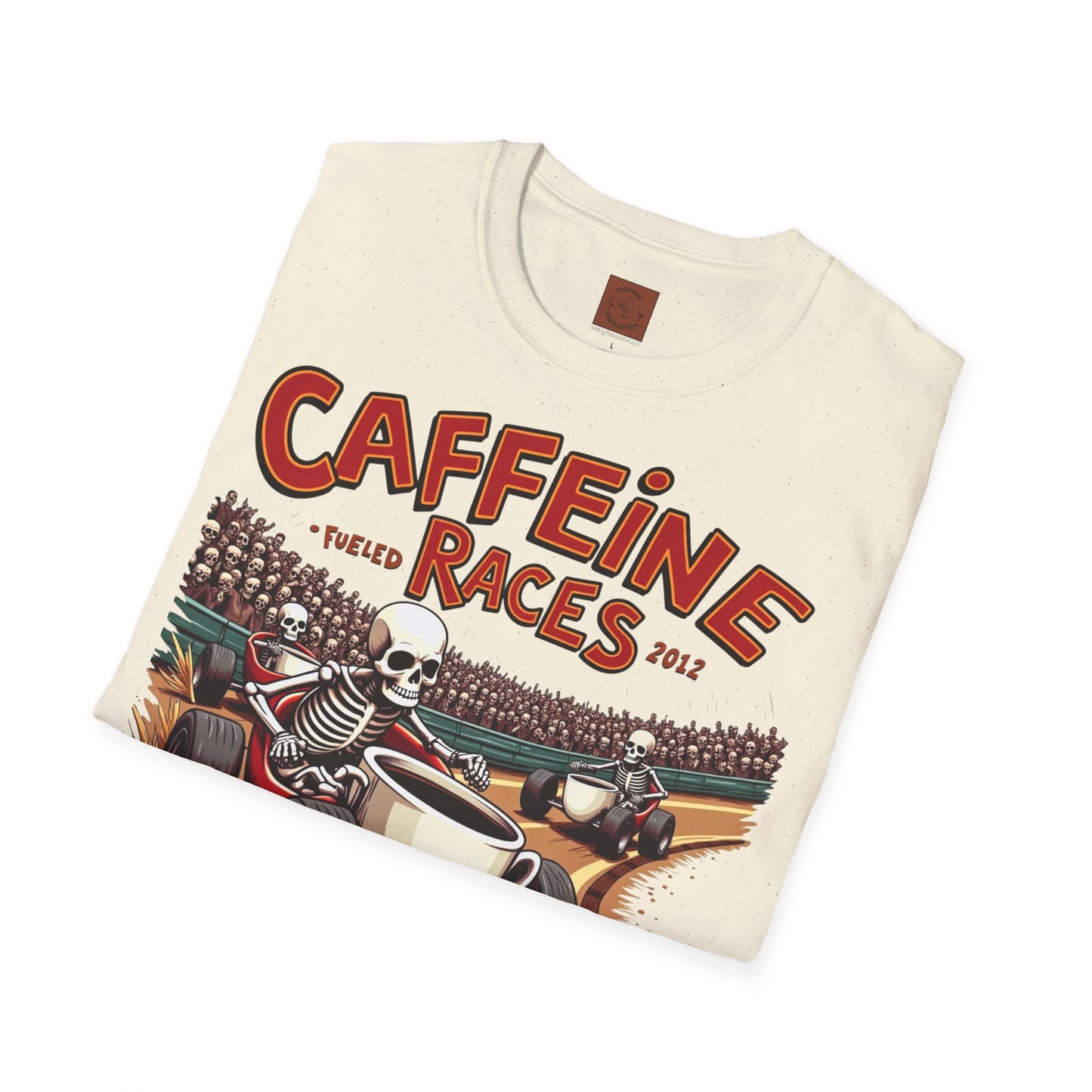 Caffeine Races | Fueled by Coffee & Chaos Tee