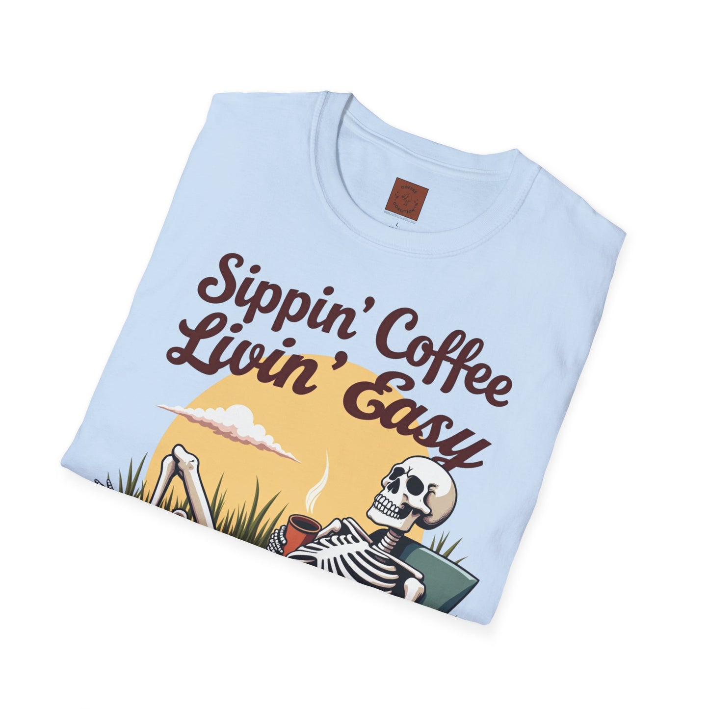 Sippin’ Coffee, Livin’ Easy | Chill Skeleton Coffee Tee