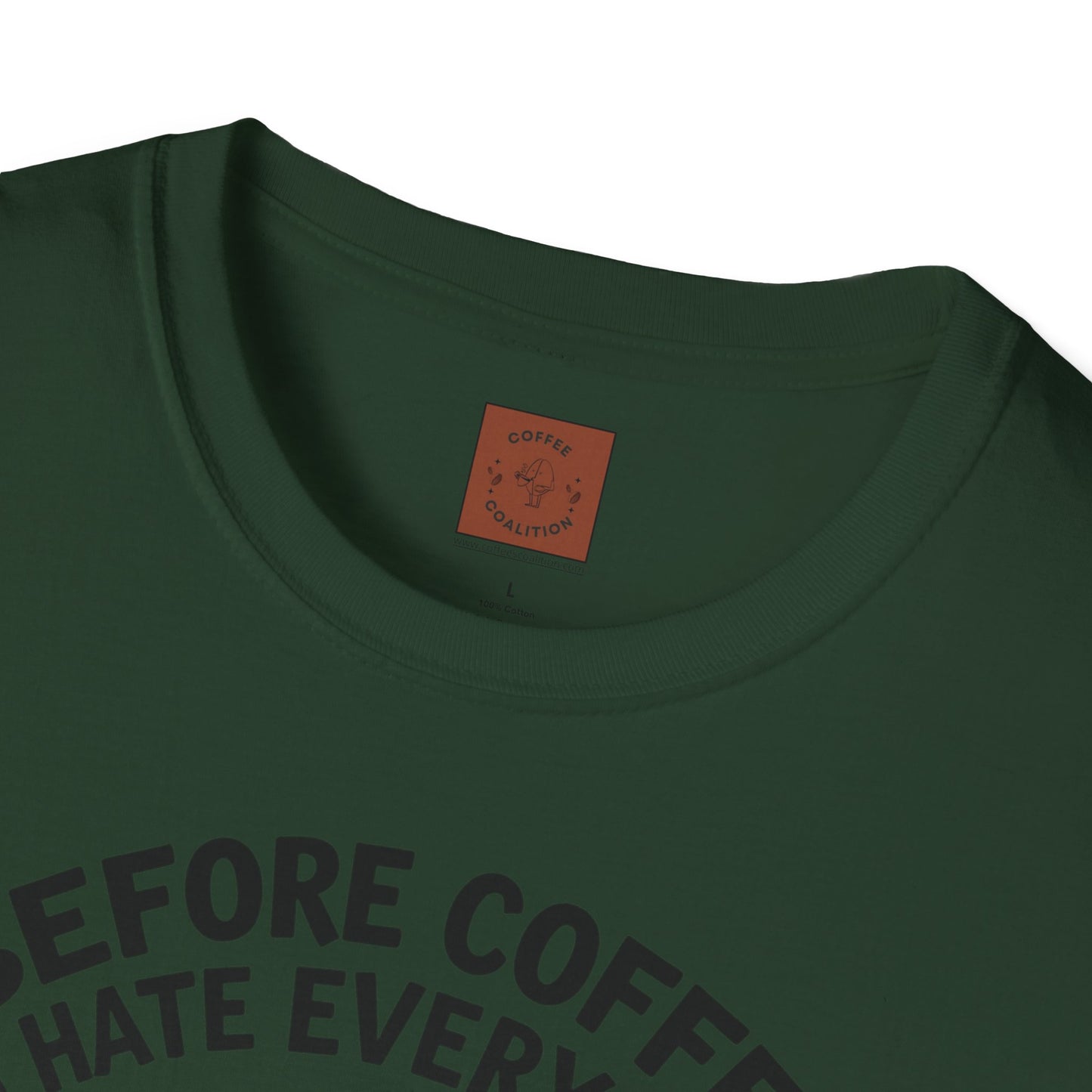 Before Coffee, I Hate Everyone | Grumpy Pup Coffee Tee