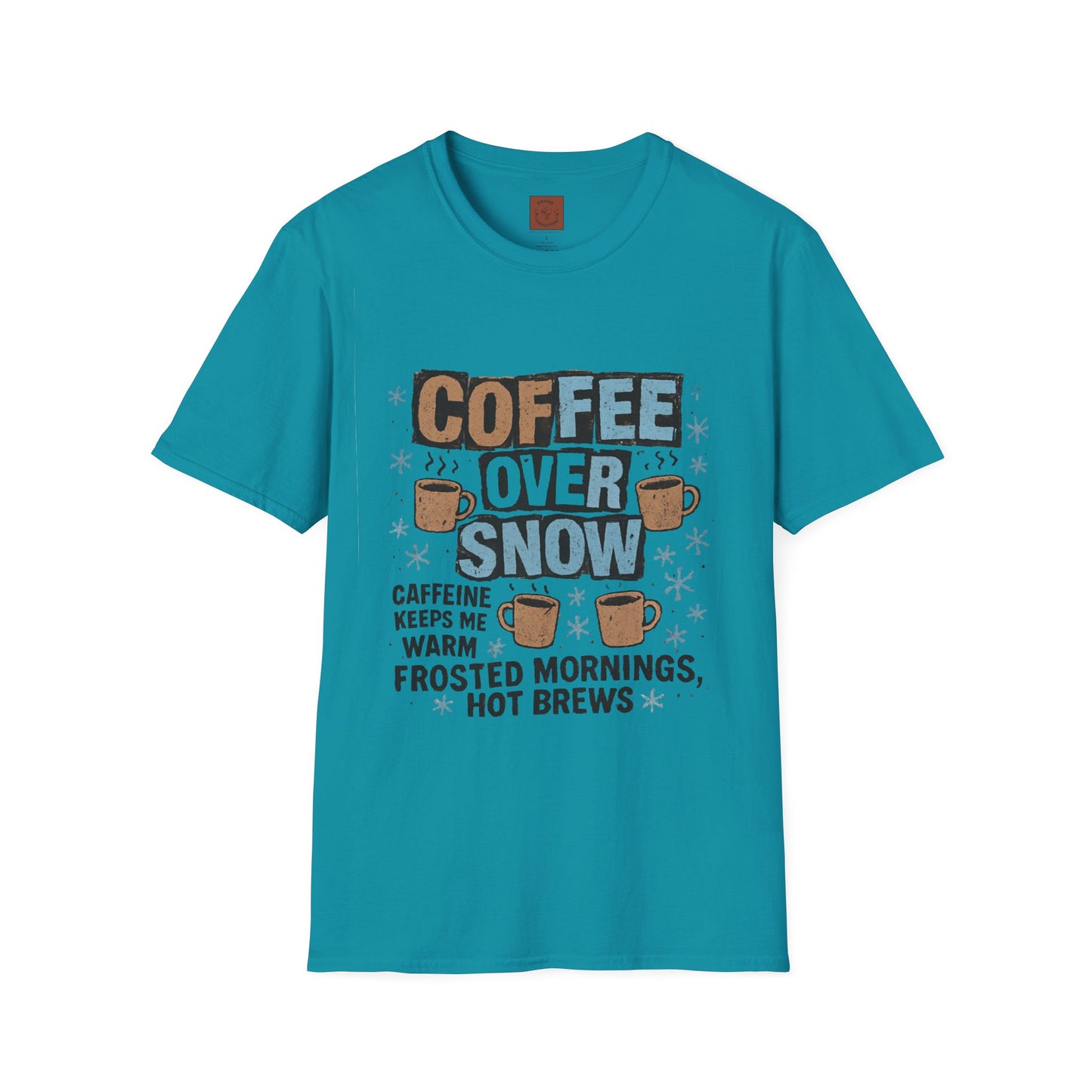 Coffee Over Snow | Cozy Winter Coffee Lover Unisex T-Shirt