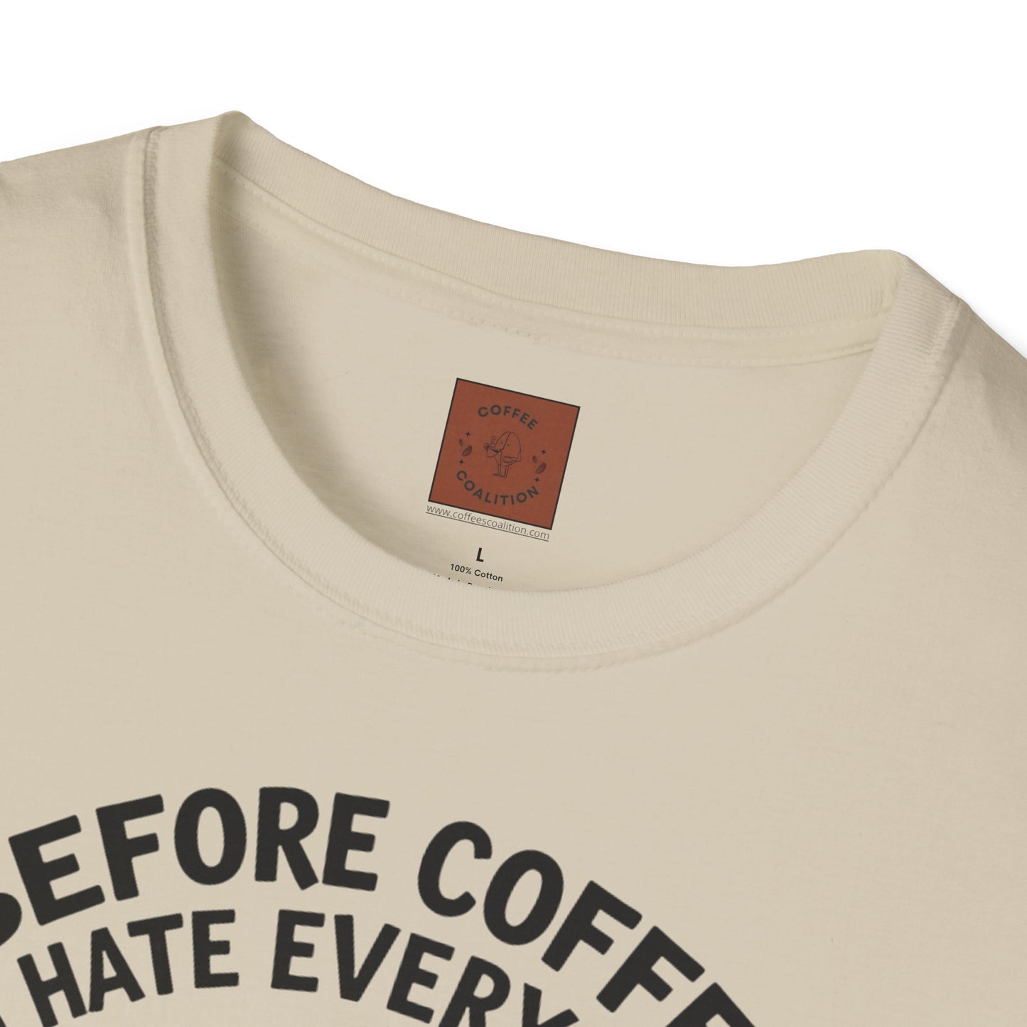 Before Coffee, I Hate Everyone | Grumpy Pup Coffee Tee